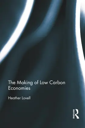 Lovell |  The Making of Low Carbon Economies | Buch |  Sack Fachmedien