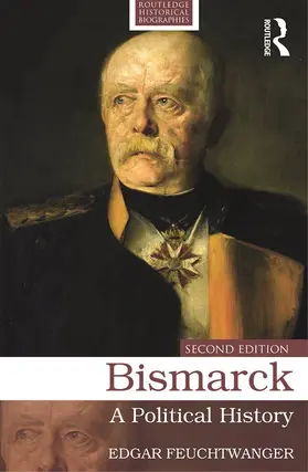 Feuchtwanger |  Bismarck | Buch |  Sack Fachmedien