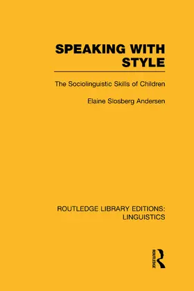 Andersen |  Speaking With Style (RLE Linguistics C | Buch |  Sack Fachmedien