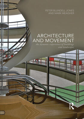 Meagher / Blundell Jones |  Architecture and Movement | Buch |  Sack Fachmedien