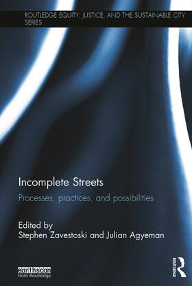 Zavestoski / Agyeman |  Incomplete Streets | Buch |  Sack Fachmedien
