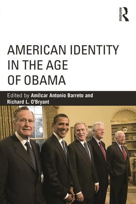 Barreto / O’Bryant |  American Identity in the Age of Obama | Buch |  Sack Fachmedien