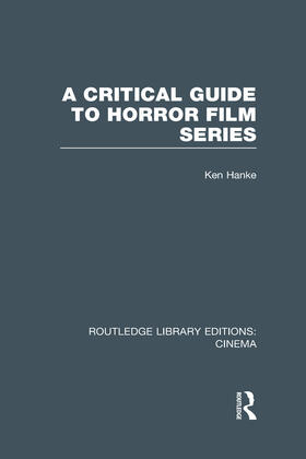 Hanke |  A Critical Guide to Horror Film Series | Buch |  Sack Fachmedien