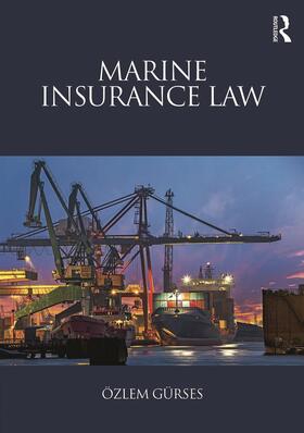 Gurses |  Marine Insurance Law | Buch |  Sack Fachmedien