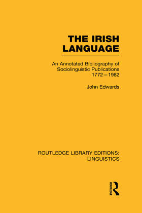 Edwards |  The Irish Language (RLE Linguistics E | Buch |  Sack Fachmedien