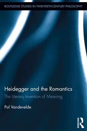 Vandevelde |  Heidegger and the Romantics | Buch |  Sack Fachmedien