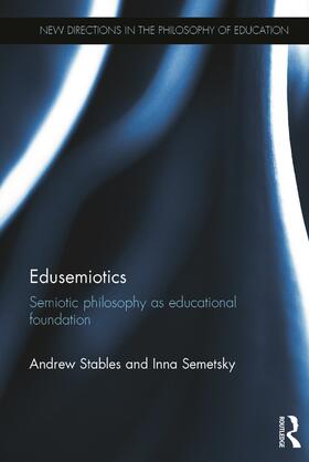 Stables / Semetsky |  Edusemiotics | Buch |  Sack Fachmedien