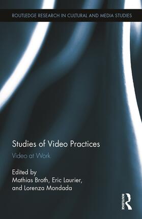 Broth / Laurier / Mondada |  Studies of Video Practices | Buch |  Sack Fachmedien