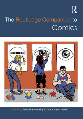 Bramlett / Cook / Meskin |  The Routledge Companion to Comics | Buch |  Sack Fachmedien