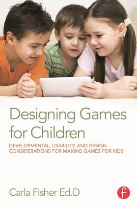 Fisher |  Designing Games for Children | Buch |  Sack Fachmedien