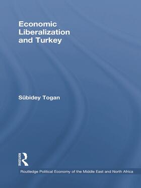 Togan |  Economic Liberalization and Turkey | Buch |  Sack Fachmedien