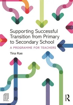 Rae |  Supporting Successful Transition from Primary to Secondary School | Buch |  Sack Fachmedien