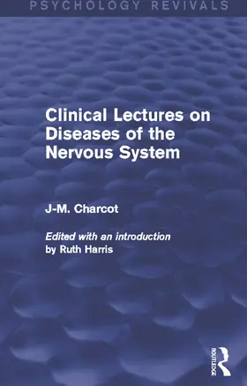 Charcot / Harris |  Clinical Lectures on Diseases of the Nervous System | Buch |  Sack Fachmedien