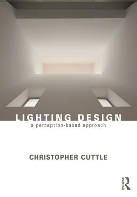 Cuttle |  Lighting Design | Buch |  Sack Fachmedien