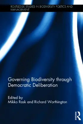 Rask / Worthington |  Governing Biodiversity through Democratic Deliberation | Buch |  Sack Fachmedien