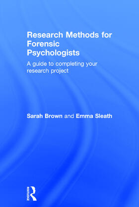 Brown / Sleath |  Research Methods for Forensic Psychologists | Buch |  Sack Fachmedien