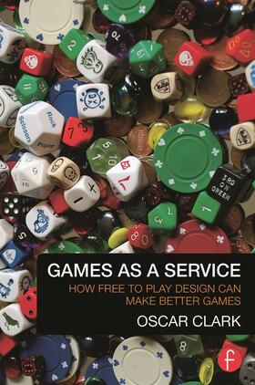 Clark |  Games As A Service | Buch |  Sack Fachmedien