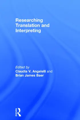 Angelelli / Baer |  Researching Translation and Interpreting | Buch |  Sack Fachmedien