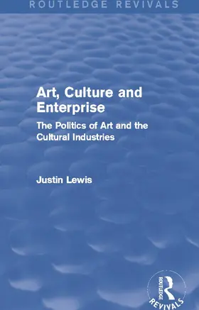 Lewis |  Art, Culture and Enterprise (Routledge Revivals) | Buch |  Sack Fachmedien