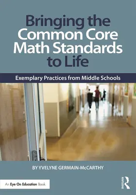 Germain-McCarthy |  Bringing the Common Core Math Standards to Life | Buch |  Sack Fachmedien