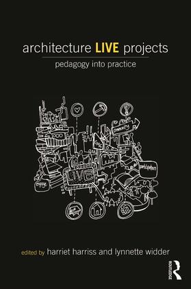 Harriss / Widder |  Architecture Live Projects | Buch |  Sack Fachmedien