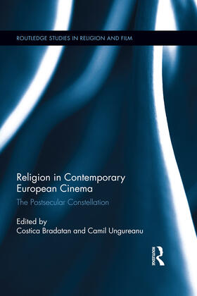Bradatan / Ungureanu |  Religion in Contemporary European Cinema | Buch |  Sack Fachmedien