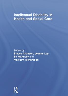 Atkinson / Lay / McAnelly |  Intellectual Disability in Health and Social Care | Buch |  Sack Fachmedien