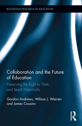 Andrews / Warren / Cousins |  Collaboration and the Future of Education | Buch |  Sack Fachmedien