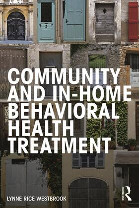 Westbrook |  Community and In-Home Behavioral Health Treatment | Buch |  Sack Fachmedien