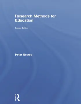 Newby |  Research Methods for Education, Second Edition | Buch |  Sack Fachmedien