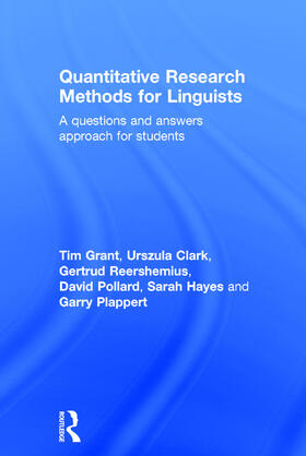 Grant / Clark / Reershemius |  Quantitative Research Methods for Linguists | Buch |  Sack Fachmedien