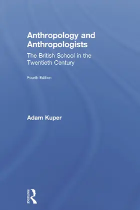 Kuper |  Anthropology and Anthropologists | Buch |  Sack Fachmedien