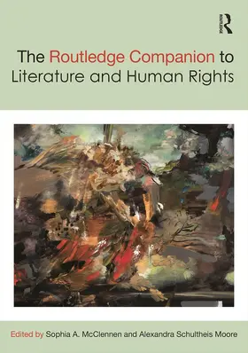 McClennen / Schultheis Moore |  The Routledge Companion to Literature and Human Rights | Buch |  Sack Fachmedien