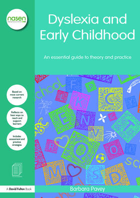 Pavey |  Dyslexia and Early Childhood | Buch |  Sack Fachmedien