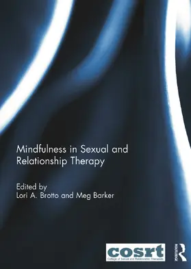 Brotto / Barker |  Mindfulness in Sexual and Relationship Therapy | Buch |  Sack Fachmedien