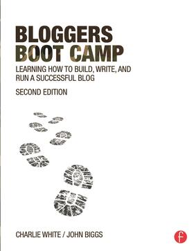 White / Biggs |  Bloggers Boot Camp | Buch |  Sack Fachmedien