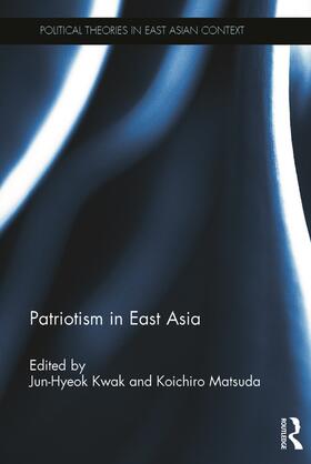 Kwak / Matsuda |  Patriotism in East Asia | Buch |  Sack Fachmedien