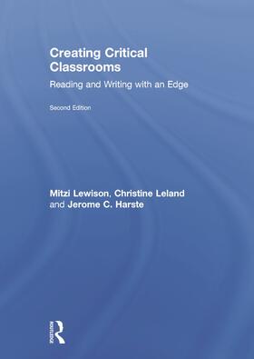 Lewison / Leland / Harste |  Creating Critical Classrooms | Buch |  Sack Fachmedien