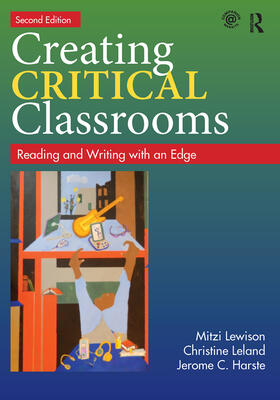Leland / Lewison / Harste |  Creating Critical Classrooms | Buch |  Sack Fachmedien