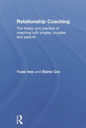 Ives / Cox |  Relationship Coaching | Buch |  Sack Fachmedien
