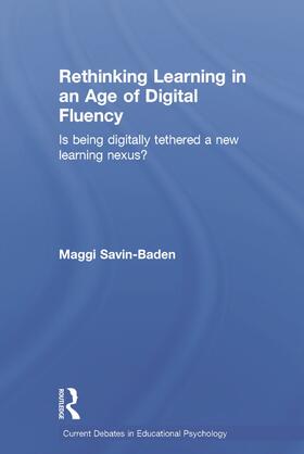 Savin-Baden |  Rethinking Learning in an Age of Digital Fluency | Buch |  Sack Fachmedien