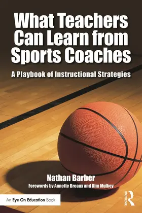 Barber |  What Teachers Can Learn From Sports Coaches | Buch |  Sack Fachmedien