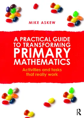 Askew |  A Practical Guide to Transforming Primary Mathematics | Buch |  Sack Fachmedien