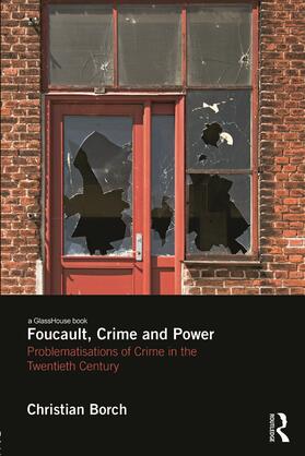 Borch |  Foucault, Crime and Power | Buch |  Sack Fachmedien