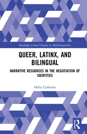 Cashman |  Queer, Latinx, and Bilingual | Buch |  Sack Fachmedien