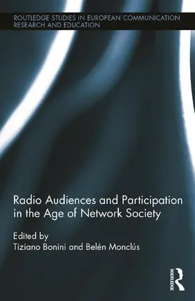 Bonini / Monclús |  Radio Audiences and Participation in the Age of Network Society | Buch |  Sack Fachmedien