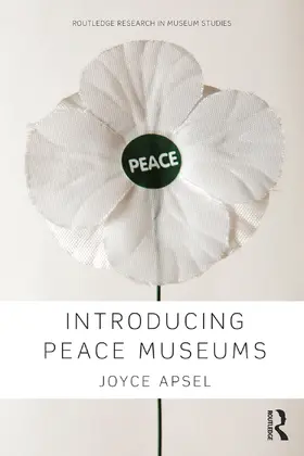 Apsel |  Introducing Peace Museums | Buch |  Sack Fachmedien