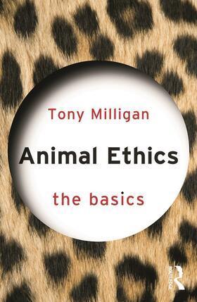 Miligan |  Animal Ethics: The Basics | Buch |  Sack Fachmedien