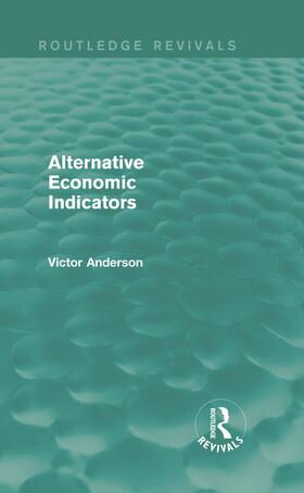 Anderson |  Alternative Economic Indicators | Buch |  Sack Fachmedien