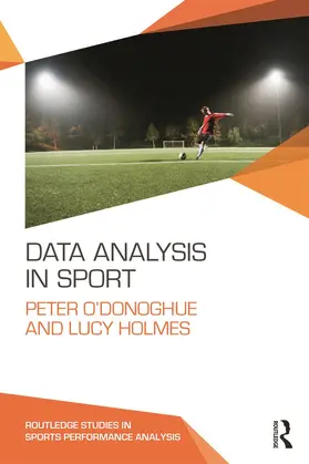 O'Donoghue / Holmes |  Data Analysis in Sport | Buch |  Sack Fachmedien